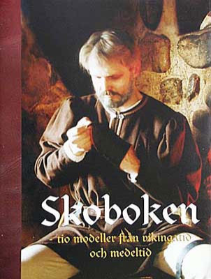 Skoboken. En bok om hvordan man lager sko fra viking og middelalder